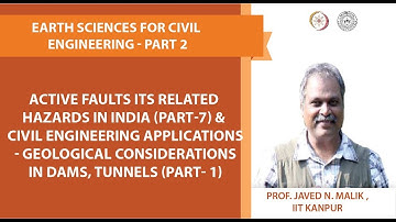 Active faults its related hazards in India (part-7) & Civil Engineering applications - geological
