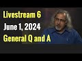 Livestream 6 june 1 2024 general q and a