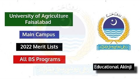 UAF merit lists 2022 | UAF Main Campus closing merit undergraduate 2022 | uaf admission 2023