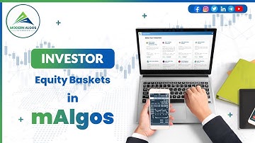 Modern Algos Equity Baskets-Offers a Curated Collection of Specific Stocks Based on your Requirement