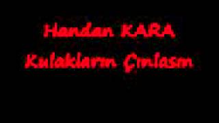 handan kara kulaklarin cinlasin 72041.3gp Resimi