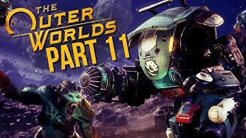 THE OUTER WORLDS Gameplay Walkthrough Part 11 - FELIX COMPANION QUEST & SAM (Full Game)