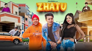 Zhatu | Full2rock  | F2r | web series