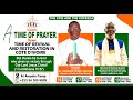 PROGRAMME : TEMPS DE PRIERE POUR LA CÔTE D'IVOIRE AU GHANA ( Jour 2)