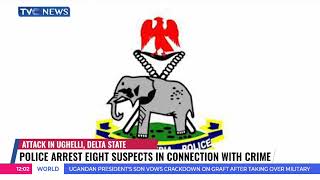 Police Arrest Eight Suspects In Connection With Crime In Ughelli, Delta State