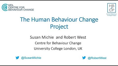 Susan Michie and Robert West; The Human Behaviour Change Project