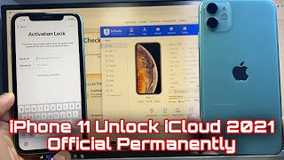 iPhone 11 Unlock iCloud - Official Permanently Unlock iCloud Activation Lock Any iPhone 2021