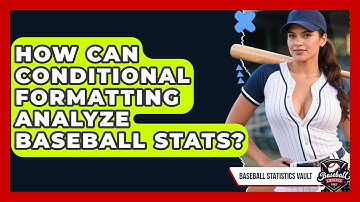 How Can Conditional Formatting Analyze Baseball Stats? - Baseball Statistics Vault