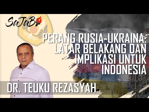 SAJABI ep.70  -  Perang Rusia-Ukraina: Latar belakang dan implikasi untuk Indonesia