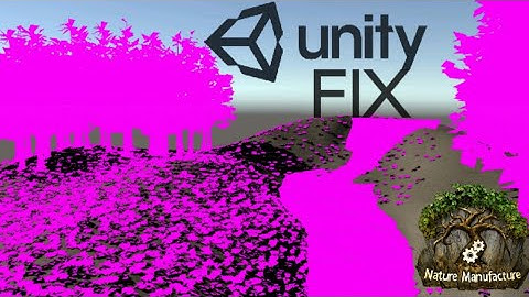 RAM-River Auto Material 2019& Forest Environment Dynamic Nature(FIX Pink Water & Grass & Tree) Unity