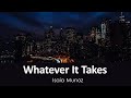 Isaia Munoz - Whatever It Takes