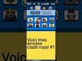 Voici mes motes clash royal 1 clashroyal supercell