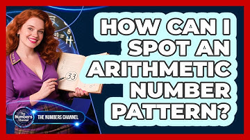 How Can I Spot An Arithmetic Number Pattern?