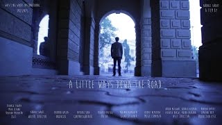A LITTLE WAYS DOWN THE ROAD | Short Film | Directed by ARBAAZ SHROFF
