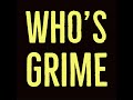 Who S Grime Vol 1 Mixed By Karl Who mp3