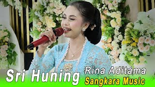 RINA ADITAMA // SRI HUNING - SANGKARA MUSIC PACITAN // ARDILA SOUND SYSTEM