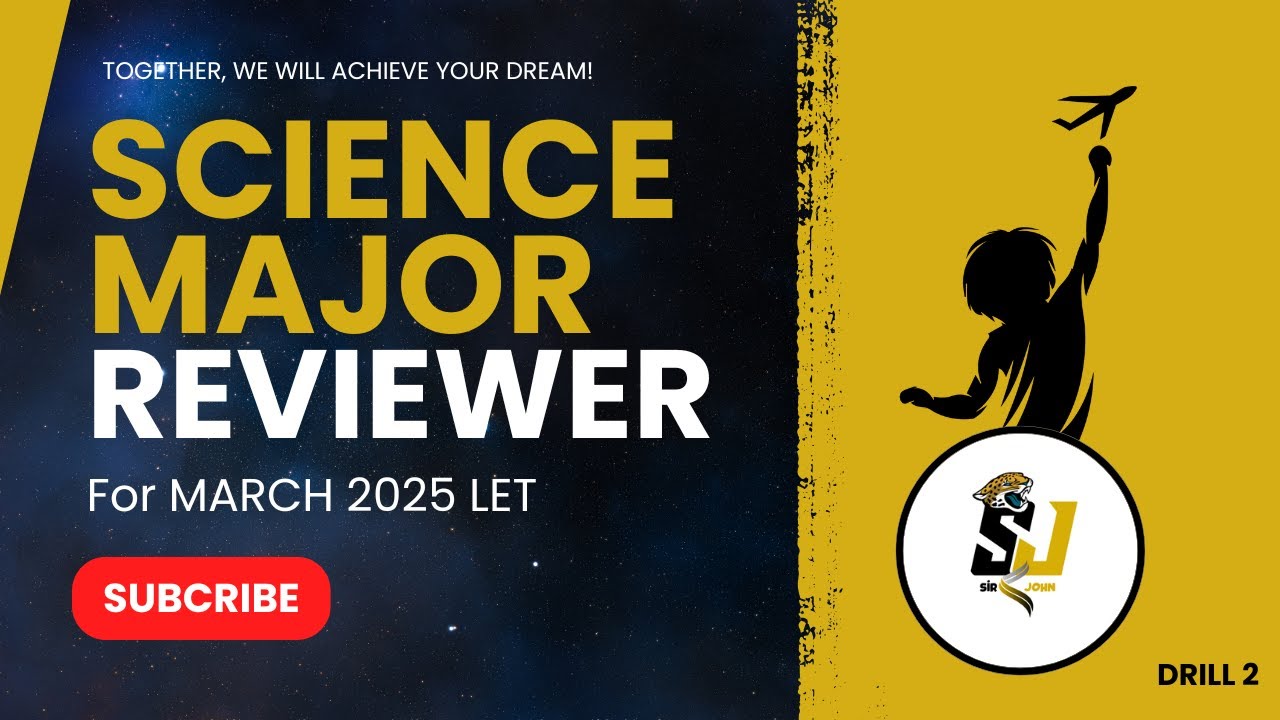Science Majorship LET Reviewer for March 2025 LET