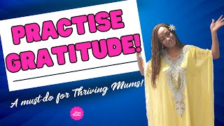Unlock the Power of Gratitude: A Must-Watch for Thriving Mums! 🌟