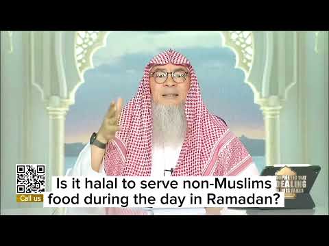 Is it halal to serve food to non muslims during the day in Ramadan? #assimalhakeem assim al hakeem