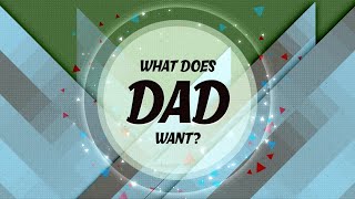 What Does Dad Want? Father's Day Game