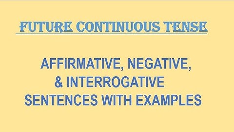 #Future Continuous Tense/ Affirmative, Negative & Positive Sentences with examples