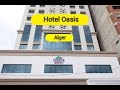 Ref:GHN6QZMAoC0    . htel oasis alger