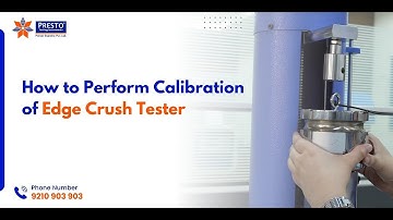 How to Perform Calibration of Edge Crush Tester | Step-by-Step by Presto