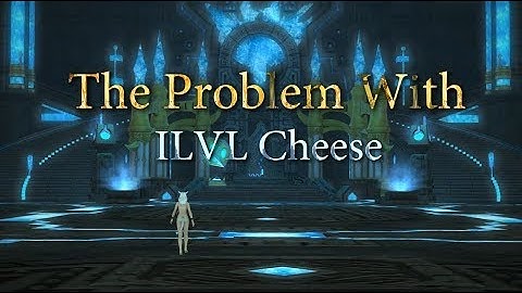 FFXIV: The Problem With Item level Cheese