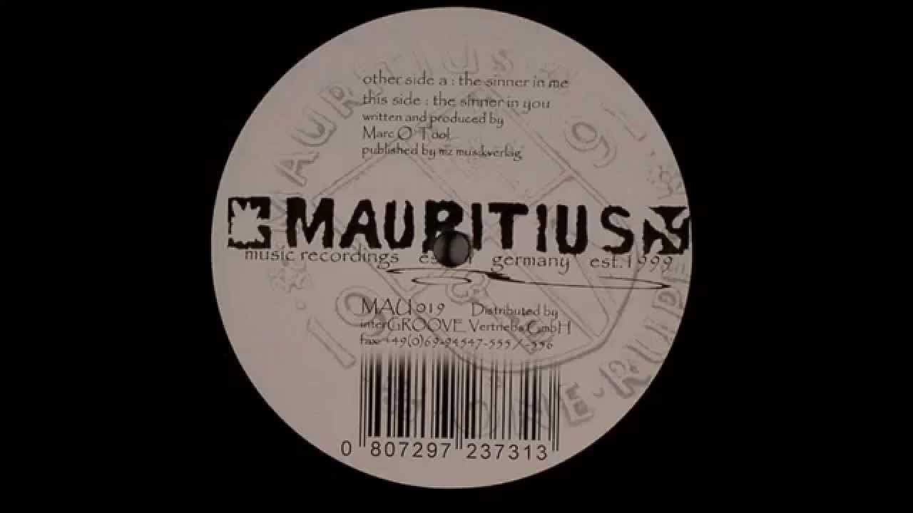 Mauritius aka Marc O'Tool ‎– The Sinner In You (Original Mix)