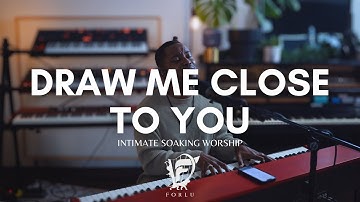 David Forlu - DRAW ME CLOSE TO YOU | SPONTANEOUS WORSHIP