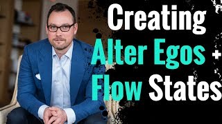 How To Create Alter Egos And Get Into Flow States | Todd Herman Interview