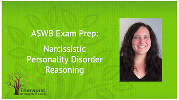 Narcissistic Personality Disorder Recall Practice Question - ASWB Exam Prep