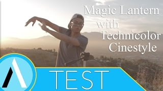 Testing 7D Magic Lantern with Technicolor CInestyle