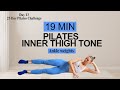 Day 13 19 MIN INNER THIGH TONE Ankle Weights 25 Day Pilates Challenge 