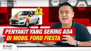 Penyebab Mobil Ford Fiesta Brebet