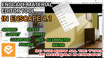 ENSCAPE TUTORIALS | Buổi 13: Tìm Hiểu Về Thanh Công Cụ Enscape Material Editor | Enscape 4.1