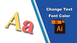 How to change text font color in Adobe Illustrator