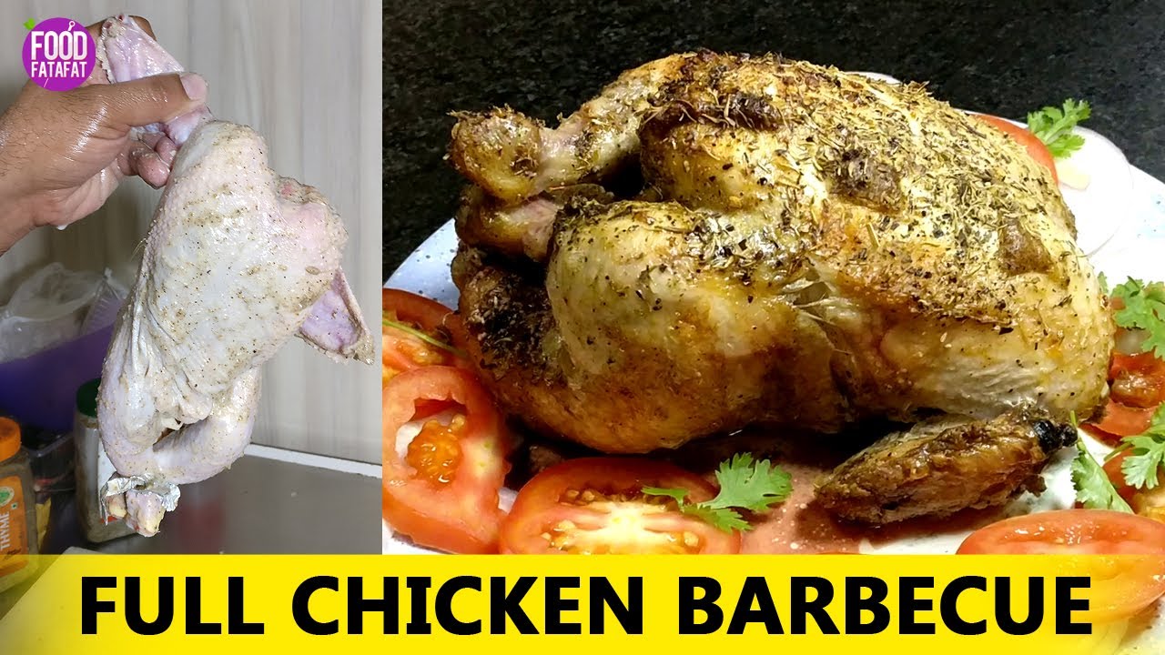 Barbecue Chicken - Full chicken BBQ easy recipe | Food Fatafat