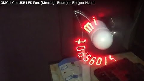 New Gadget - I Got USB LED Fan. (Message Board) in Bhojpur Nepal