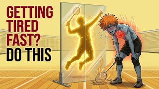 "Getting Tired Too Fast in Badminton? DO THIS"