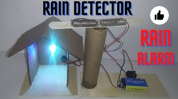 DIY Project | How to make Rain detector | Rain alarm at home