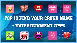 Top 10 Find Your Crush Name Android Apps screenshot 2