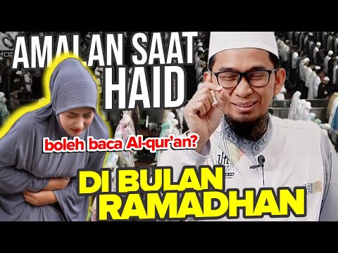 WAJIB NONTON‼️ Cara Ibadah Wanita saat HAID ketika Ramadhan - UST. Adi Hidayat LC MA