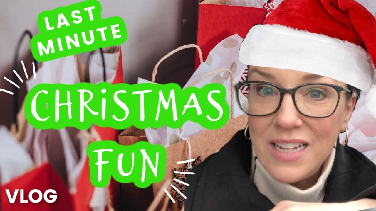 Last Minute Christmas Prep and Fun! - YouTube