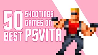 50 Must-Play Shooting Games on PS Vita: The Ultimate Review (Random Order)