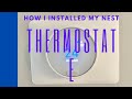 How to Install Nest Thermostat E (Unboxing Included- 2020)