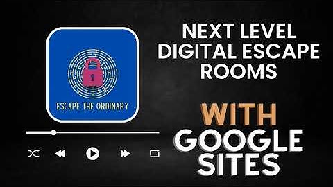 Google Sites: Use Hidden Pages to Create Awesome Digital Escape Rooms!
