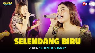 Shinta Gisul - Selendang Biru ( Live Dangdut Koplo Version)