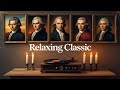 Classical music is ideal for uplifting, happy, soul-touching songs: Mozart, Beethoven, Bach, Chopin.