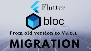 Flutter Bloc Migration to Version 8.0 | BlocOverrides | HydratedBlocOverrides v8.0